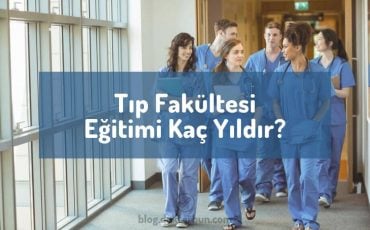 Tıp Fakültesi Eğitimi (Tıp Okumak) Kaç Yıldır? | Tıp Kaç Yıl/Sene? 1 Tıp Fakültesi eğitimi kaç yıldır? Tıp kaç yıl? Tıp okumak kaç yıl sürer? Doktorluğun eğitim süreci, doktor olmak kaç yıldır