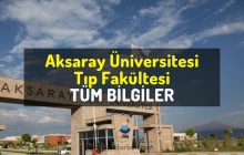 Aksaray Üniversitesi Tıp Fakültesi puanları, sıralaması ve öğrenci yorumları