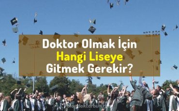 doktor-olmak-icin-hangi-liseye-gitmeliyim-hangi-liseye-gitmek-gerekir.jpg