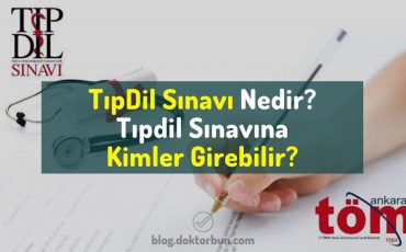 TıpDil Sınavı Nedir? Tıpdil Sınavına Kimler Girebilir? Geçerlilik süresi, nerede, kaç soru, ne zaman, 2020